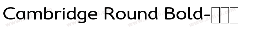 Cambridge Round Bold字体转换